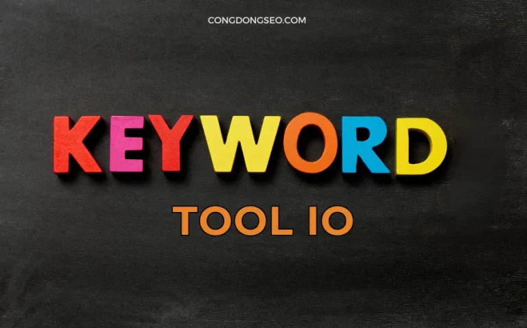 Keyword Tool io là gì? Khám phá sức mạnh của công cụ này